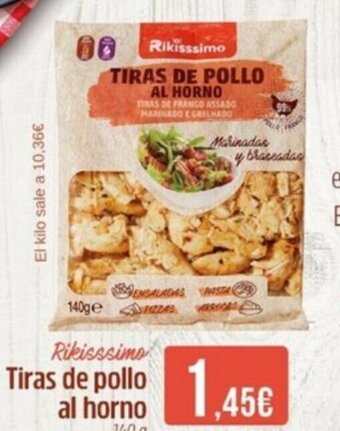 Maskom Supermercados Rikisssimo Tiras de pollo al horno oferta