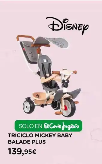 Hipercor Triciclo Mickey Baby Balade Plus oferta