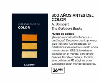 300 Años Antes Del Color A. Boogert The Galobart Books
