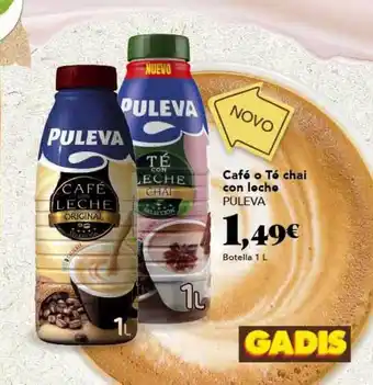 Gadis Café O Té Chai Con Leche Puleva oferta