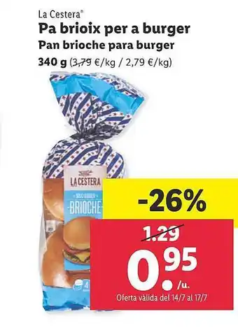 Lidl La Cestera Pan Brioche Para Burger oferta