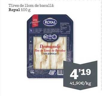 Sorli Tires De Llom De Bacallà Royal oferta