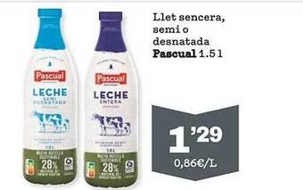 Sorli Llet Sencera Semi O Desnatada Pascual oferta