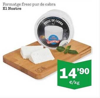 Sorli Formatge Fresc Pur De Cabra El Nostre oferta