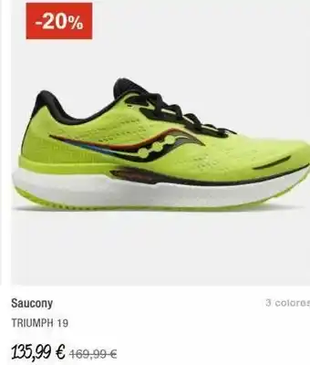 Forum Sport -20% saucony triumph 19 135,99 € 469,99 € 3 colores oferta
