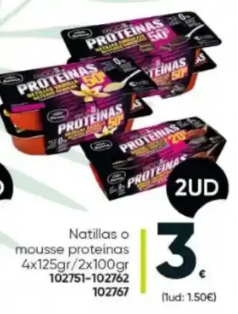 Family Cash Natillas o Mousse Proteinas 4 x 125 gr / 2 x 100 gr oferta