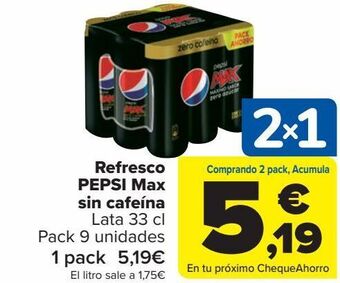 Carrefour Refresco pepsi max sin cafeína oferta