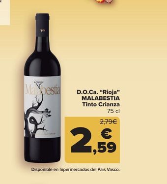 Carrefour D.o.ca. "rioja" malabestia tinto crianza 75 cl oferta