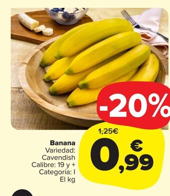 Carrefour Market Banana variedad: cavendish calibre: 19 y + categoría: i el kg oferta