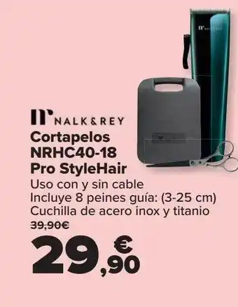 Carrefour Nalk&rey Cortapelos Nrhc40-18 Pro Stylehair oferta