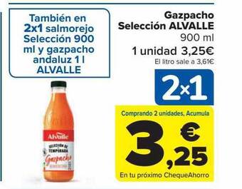 Carrefour Gazpacho Selección Alvalle oferta