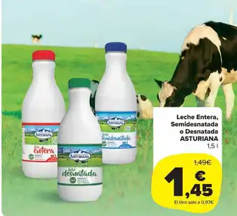 Carrefour Market Leche Entera Semidesnatada O Desnatada Asturiana oferta