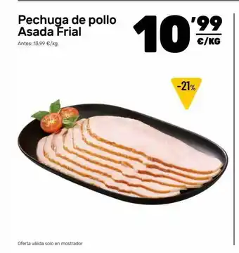 AhorraMas Pechuga De Pollo Asada Frial oferta
