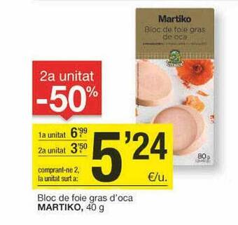 BonpreuEsclat 2a Unitat -50% Bloc De Foie Gras D'oca Martiko oferta