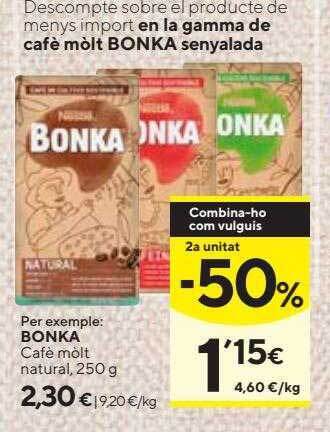 Caprabo 2a Unitat -50% Bonka Cafè Mòlt Natural oferta