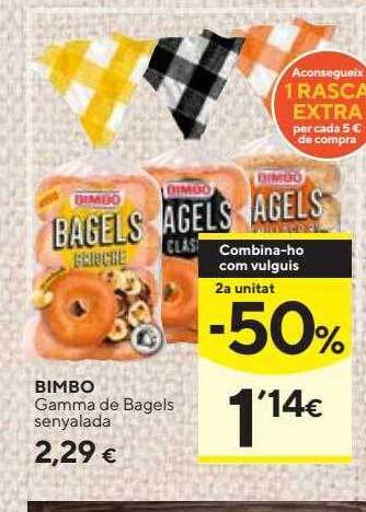Caprabo 2a Unitat -50% Bimbo Gamma De Bagels Senyalada oferta