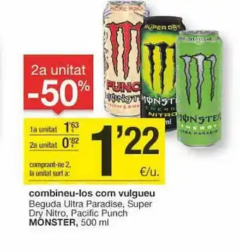 BonpreuEsclat 2a Unitat -50% Beguda Ultra Paradise Super Dry Nitro Pacific Punch Monster oferta