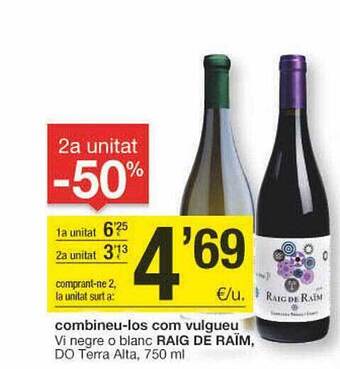 BonpreuEsclat 2a Unitat -50% Vi Negre O Blanc Raig De Raïm Do Terra Alta oferta