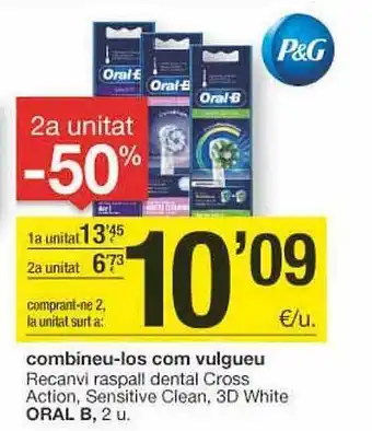 BonpreuEsclat 2a Unitat -50% Recanvi Raspall Dental Cross Action Sensitive Clean 3d White oferta