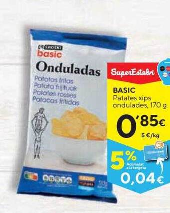 Caprabo Basic Patates Xips Ondulades oferta