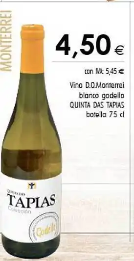 Cash Ifa Vino D.o. Monterrei Blanco Godello Quinta Das Tapias oferta
