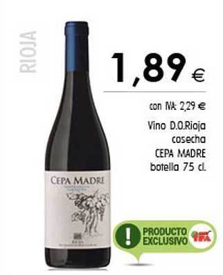 Cash Ifa Vino D.o. Rioja Cosecha Cepa Madre oferta