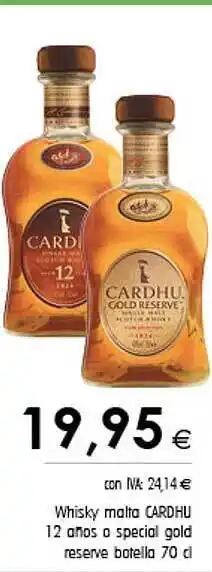 Cash Ifa Whisky Malta Cardhu 12 Años O Special Gold Reserve oferta
