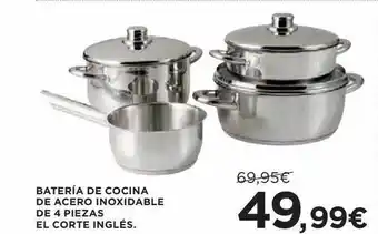 Hipercor Bateria De Cocina De Acero Inoxidable De 4 Piezas El Corte Inglés oferta