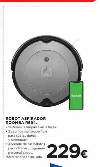 Hipercor Robot Aspirador Roomba R694 oferta