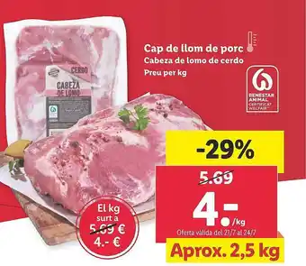 Lidl Cabeza De Lomo De Cerdo Preu Per Kg oferta