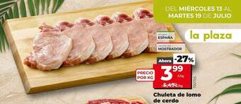La Plaza de DIA Chuleta De Lomo De Cerdo oferta
