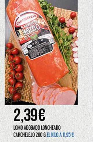 Claudio Lomo Adobado Loncheado Carchelejo 200 G oferta