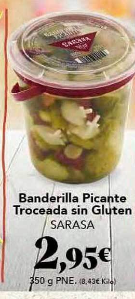 Gadis Banderilla Picante Troceada Sin Gluten Sarasa oferta