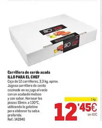 Makro Carrillera De Cerdo Asada Illo Para El Chef oferta