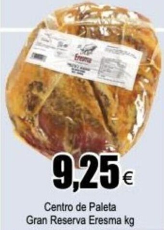 FROIZ Centro de Paleta Gran Reserva Eresma kg oferta