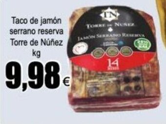 FROIZ Taco de jamón serrano reserva Torre de Nuñez kg oferta