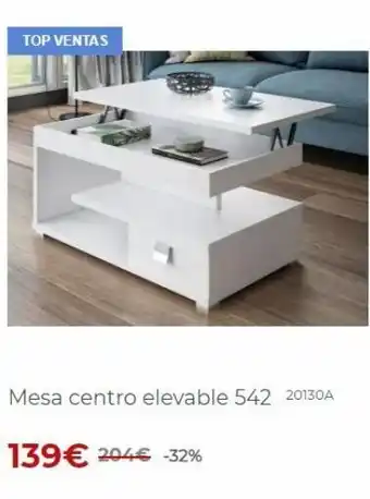 Ahorro Total Top ventas n mesa centro elevable 542 20130a 139€ 204€ -32% oferta