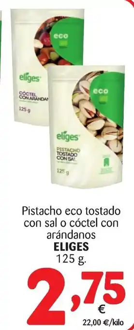 Alimerka Eliges Pistacho eco tostado 125g oferta