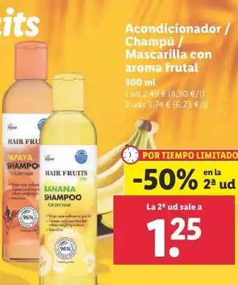 Lidl Champú hair fruits oferta