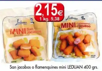Leduan San jacobos o flamenquines mini 400 grs.