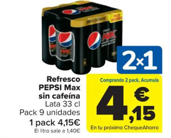 Carrefour Pepsi Max Refresco sin cafeína Lata 33 cl Pack 9 unidades oferta