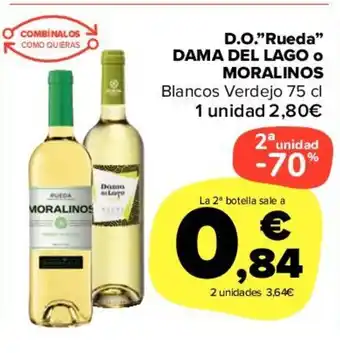 Carrefour Dama Del Lago o Moralinos D.O. Rueda Blancos Verdejo 75 cl oferta