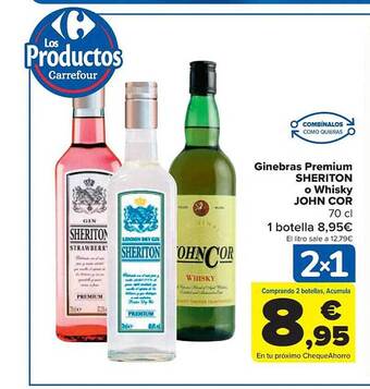Carrefour Ginebras premium sheriton o whisky john cor oferta