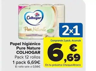 Carrefour Papel higiénico pure nature colhogar oferta