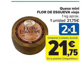 Carrefour Queso mini flor de esgueva viejo oferta