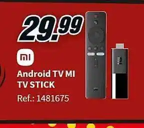 MediaMarkt Android tv mi tv stick oferta