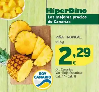 HiperDino Piña tropical oferta