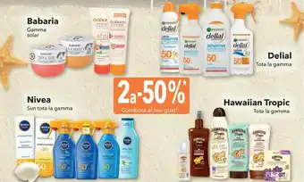 Clarel Babaria Gamma Solar, Nivea Sun Tota La Gamma, Delial Tota La Gamma O Hawaiian Tropic Tota La Gamma oferta