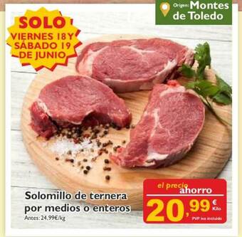 Supermercados La Despensa Solomillo De Ternera Por Medios O Enteros oferta