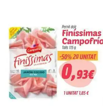 Plusfresc Pernil Dolç Finíssimas Campofrío 115g oferta